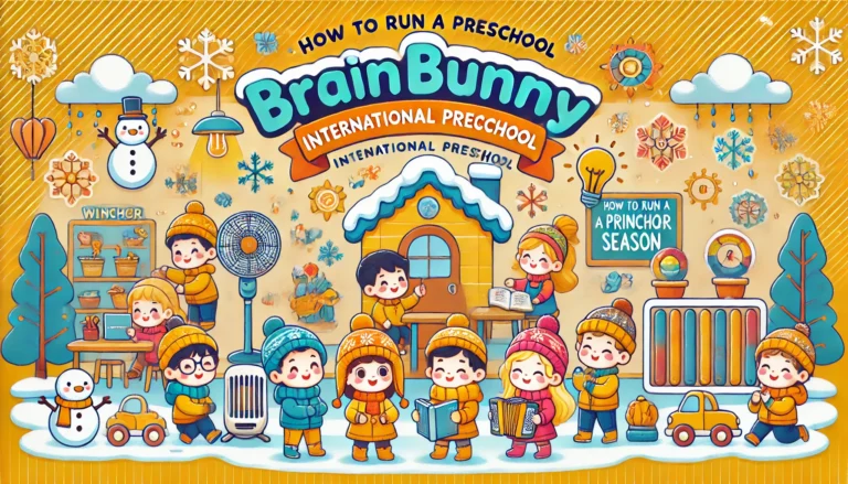 How to Run a Preschool in Winter Season in India 