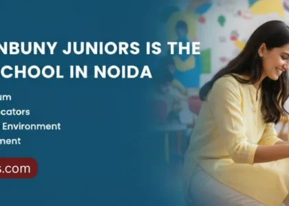 Best Preschool in Noida for Your Child’s Early Development