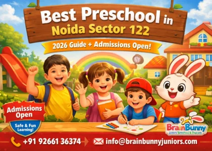 Best Preschool in Noida Sector 122