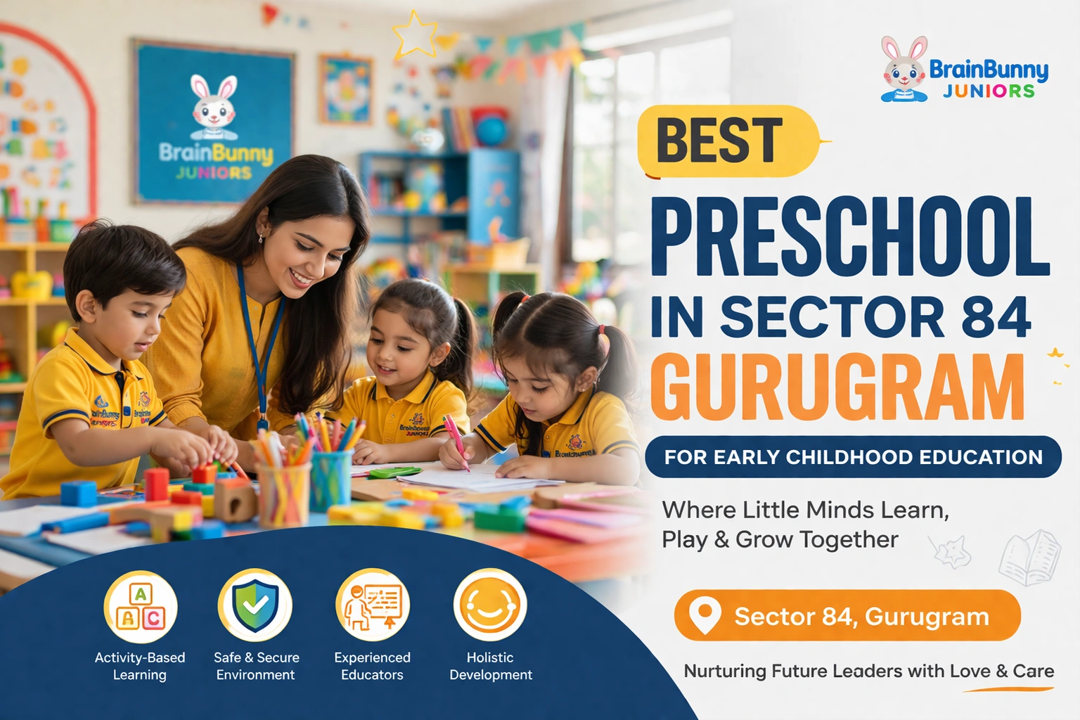 Best Preschool in Sector 84 Gurugram for Early Childhood Education